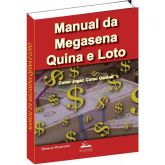Manual da Megasena, Quina e Loto, como jogar, como ganhar