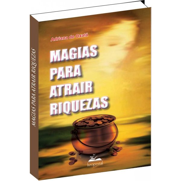 Magias para atrair Riquezas