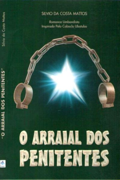 O Arraial dos Penitentes